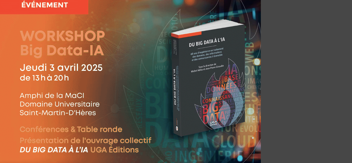 Le LIG, MIAI et PERSYVAL organisent un workshop Big Data et IA à la MACI